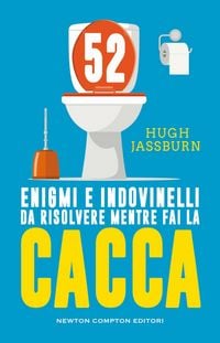 Produktbild: 52 enigmi e indovinelli da risolvere mentre fai cacca