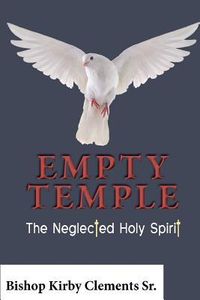 Produktbild: Empty Temple: The Neglected Holy Spirit