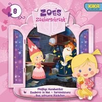 Produktbild: 08: Flei&szlig;ige Handwerker / Zauberer in Not / Torteneistanz / Das seltsame P&auml;ckchen