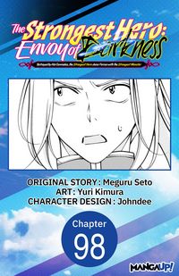 Produktbild: The Strongest Hero: Envoy of Darkness -Betrayed by His Comrades, the Strongest Hero Joins Forces with the Strongest Monster- #098