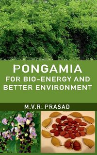 Produktbild: Prasad, M: Pongamia For Bioenergy And Better Environment
