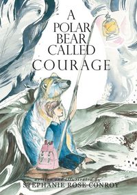 Produktbild: A Polar Bear Called Courage