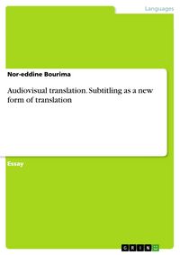 Produktbild: Audiovisual translation. Subtitling as a new form of translation