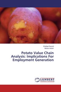 Produktbild: Potato Value Chain Analysis: Implications For Employment Generation