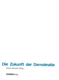 Produktbild: Die Zukunft der Demokratie