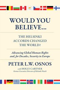 Produktbild: Would You Believe...the Helsinki Accords Changed the World?