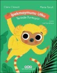 Produktbild: Ipekmaymunu Utku Yerinde Durmuyor