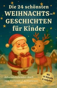 Produktbild: Adventskalender-Buch: Die 24 sch&ouml;nsten Weihnachtsgeschichten f&uuml;r Kinder