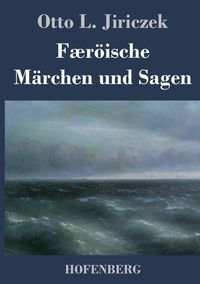 Produktbild: F&aelig;r&ouml;ische M&auml;rchen und Sagen