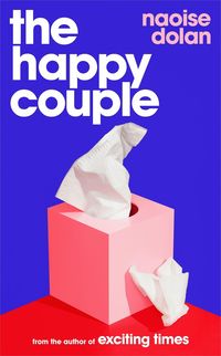 Bild vom Artikel The Happy Couple vom Autor Naoise Dolan