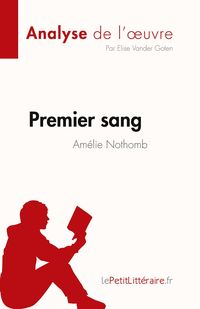Produktbild: Premier sang d'Am&eacute;lie Nothomb (Analyse de l'&iquest;uvre)
