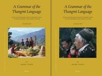 Produktbild: Languages of the Greater Himalayan Region, Volume 6: A Grammar of the Thangmi Language (2 Vols)