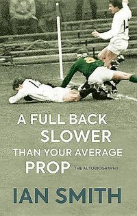 Produktbild: Smith, I: Full Back Slower Than Your Average Prop