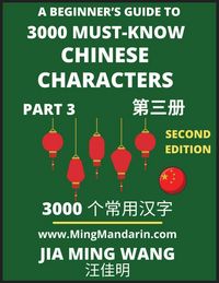 Produktbild: 3000 Must-know Chinese Characters (Part 3) -English, Pinyin, Simplified Chinese Characters, Self-learn Mandarin Chinese Language Reading, Suitable for