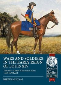 Produktbild: Wars and Soldiers in the Early Reign of Louis XIV