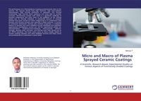 Produktbild: Micro and Macro of Plasma Sprayed Ceramic Coatings