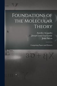 Produktbild: Foundations of the Molecular Theory