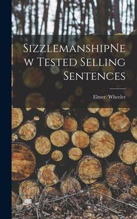 Produktbild: SizzlemanshipNew Tested Selling Sentences