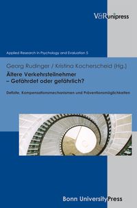 Produktbild: &Auml;ltere Verkehrsteilnehmer &ndash; Gef&auml;hrdet oder gef&auml;hrlich?