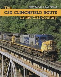 Produktbild: The CSX Clinchfield Route in the 21st Century