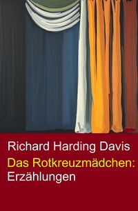 Produktbild: Das Rotkreuzm&auml;dchen: Erz&auml;hlungen