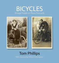 Bild vom Artikel Bicycles: Vintage People on Photo Postcards vom Autor Tom Phillips