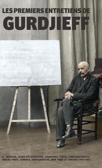 Produktbild: Les Premiers Entretiens de Gurdjieff 1914-1931