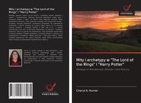 Produktbild: Mity i archetypy w "The Lord of the Rings" i "Harry Potter"
