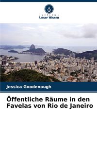 Produktbild: &Ouml;ffentliche R&auml;ume in den Favelas von Rio de Janeiro
