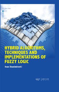 Produktbild: Hybrid Algorithms, Techniques and Implementations of Fuzzy Logic