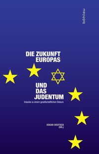 Bild vom Artikel Die Zukunft Europas und das Judentum vom Autor 