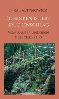 Produktbild: Schenken ist ein Br&uuml;ckenschlag