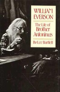 Produktbild: William Everson: The Life of Brother Antoninus