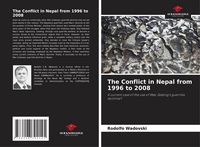 Produktbild: The Conflict in Nepal from 1996 to 2008