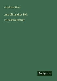 Produktbild: Aus d&auml;nischer Zeit