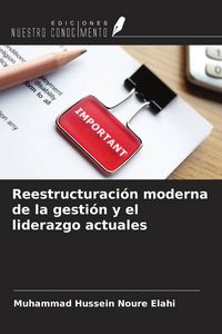 Produktbild: Reestructuraci&oacute;n moderna de la gesti&oacute;n y el liderazgo actuales