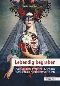 Produktbild: Lebendig begraben: Guillain-Barr&eacute;-Syndrom