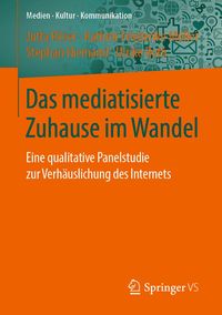 Produktbild: Das mediatisierte Zuhause im Wandel