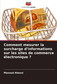 Produktbild: Comment mesurer la surcharge d'informations sur les sites de commerce &eacute;lectronique ?