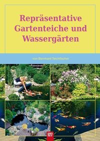 Bild vom Artikel Repräsentative Gartenteiche und Wassergärten vom Autor Bernhard Teichfischer