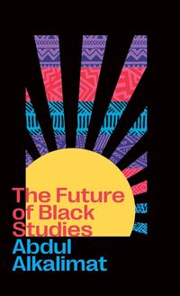 Produktbild: The Future of Black Studies, The