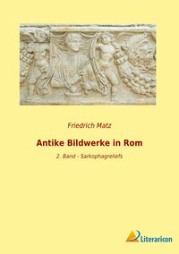 Produktbild: Antike Bildwerke in Rom