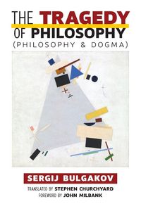 Produktbild: The Tragedy of Philosophy (Philosophy and Dogma)