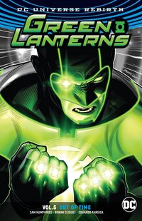 Produktbild: Green Lanterns Vol. 5: Out of Time (Rebirth)