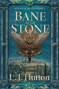 Produktbild: Bane in the Stone (Return of the Gryphons, #1)