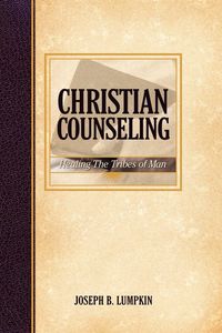 Produktbild: Christian Counseling; Healing the Tribes of Man