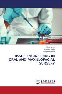 Produktbild: TISSUE ENGINEERING IN ORAL AND MAXILLOFACIAL SURGERY