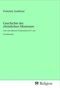 Produktbild: Geschichte der christlichen Missionen