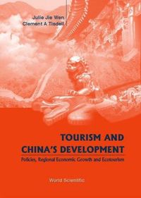Produktbild: Tourism and China's Development- Policies, Regional Economic Growth & Ecotourism