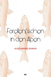 Produktbild: Forellenfischen in den Alpen